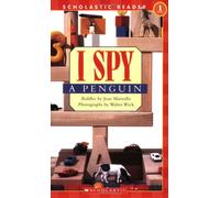 Scholastic Reader Level 1: I Spy a Penguin (I Spy (Scholastic Paperback))
