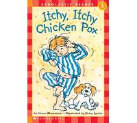 Scholastic Reader Level 1: Itchy, Itchy, Chicken Pox