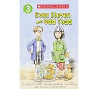 Scholastic Reader Level 3: Even Steven and Odd Todd by Cristaldi, Kathryn (1996) Paperback