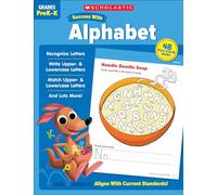 Scholastic Success with Alphabet Workbook (Scholastic; Grades Prek-k)