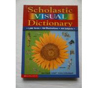 Scholastic Visual Dictionary