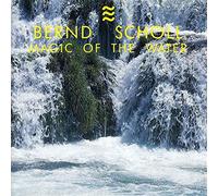 Scholl,Bernd - Magic of the Water