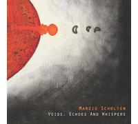 Scholten, Marzio - Voids, Echoes and..