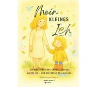 Scholz Jenny Mein kleines Ich (Paperback)