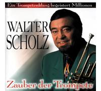Scholz,Walter - Zauber der Trompete [Import]