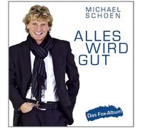 Schon, Michael - Alles Wird Gut