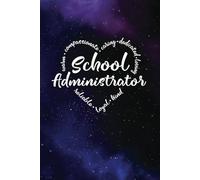 School Administrator Gift - a Blank Lined Journal with Heart Words, Great for Showing Your Appreciation: Purple and Blue Universe design