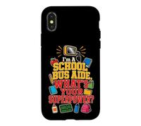 School Bus Aide What's Your Superpower Elementary Gift Case for iPhone X/XS