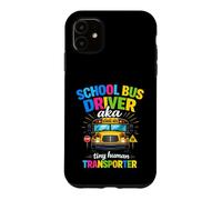 School Bus Driver Aka Tiny Human Transporter Funny Bus Case for iPhone 11