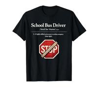 School Bus Driver Definition Funny Avoiding Emergency Stop Value Graphic T-Shirt, Men, Black, L