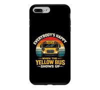 School Bus Driver Everybody's Happy When The Yellow Bus Case for iPhone 7 Plus/8 Plus