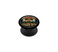 School Bus Driver Everybody's Happy When The Yellow Bus PopSockets Adhesive PopGrip