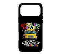 School Bus Driver I'm In It For All The Little Riders Case for iPhone 17 Pro Max