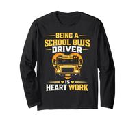 School Bus Driver is Heart Work Appreciation Long Sleeve T-Shirt