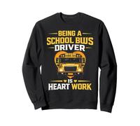 School Bus Driver Is Heart Work Appreciation Sweatshirt
