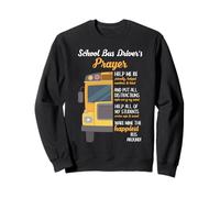 School Bus Driver Prayer Faith Safety Route Quote Graphic Sweatshirt