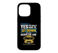 School Bus Driver Yes You Really Have To Sit Down Stay Case for iPhone 14 Pro Max