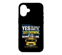 School Bus Driver Yes You Really Have To Sit Down Stay Case for iPhone 16