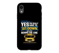 School Bus Driver Yes You Really Have To Sit Down Stay Case for iPhone XR
