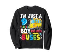 School Bus, Just A Boy Who Loves School Buses, 9th Birthday Sweatshirt