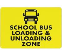 School Bus Loading & Unloading Zone Metal Sign Tin Signs Aluminum Sign for Outdoors Use Yard Farm Fence Home Wall Decor 12x16 inch