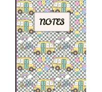 School Bus Notes Composition Notebook: Pastel Yellow Wide-Ruled Journal for Kids: 120 Pages of ABC-Inspired Fun - Back-to-School Writing Pad & Classroom Stationery