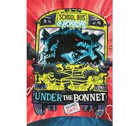 School Bus of Horrors: Under the Bonnet