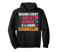 School Counselor Behind Every Great School Is A Caring Pullover Hoodie