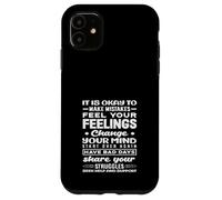 School Counselor Feelings Change Share Your Struggles Case for iPhone 11