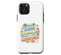 School Counselor I'm A School Counselor What's Your Case for iPhone 11 Pro