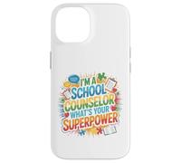School Counselor I'm A School Counselor What's Your Case for iPhone 14