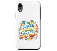 School Counselor I'm A School Counselor What's Your Case for iPhone XR