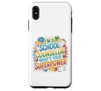 School Counselor I'm A School Counselor What's Your Case for iPhone XS Max