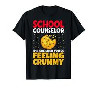 School Counselor I'm Here When You're Feeling Crummy T-Shirt