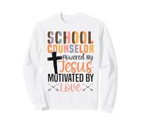 School Counselor Jesus Faith Christian School Counselor Sweatshirt