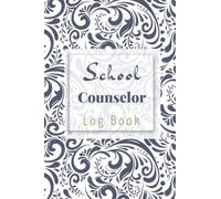 School Counselor Log Book: Student Counselling log book for Keeping Track of Counseling Information of students and your Sessions with them.