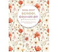 School Counselor Planner 2026-2027: Weekly, Daily and Hourly Planning for Counselors | Pretty Flowers Design