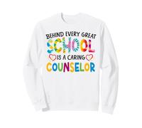 School Counselor Rainbow Behind Every Great School Is A Sweatshirt