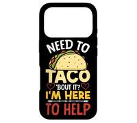 School Counselor Taco Pun Need To Taco 'Bout It? I'm Here To Case for iPhone 17 Pro