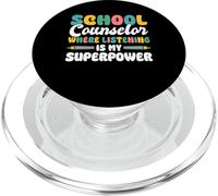 School Counselor Where Listening Is My Superpower PopSockets PopGrip for MagSafe