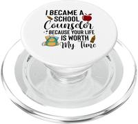 School Counselor Your Life Is Worth My Time Design PopSockets PopGrip for MagSafe