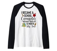 School Counselor Your Life is Worth My Time Design Raglan Baseball Tee