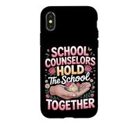 School Counselors Hold the School Together Case for iPhone X/XS