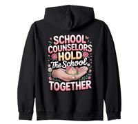 School Counselors Hold the School Together Zip Hoodie