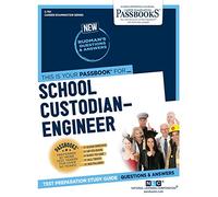 School Custodian-Engineer: Passbooks Study Guide (Passbook Career Examination, 701)