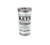 School Custodian Janitor How Many Keys Does A Custodian Stainless Steel Insulated Tumbler