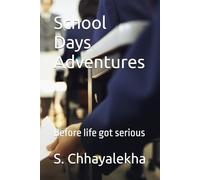 School Days Adventures: Before life got serious