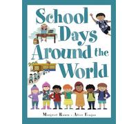 School Days Around the World (International) – Kids Can Press
