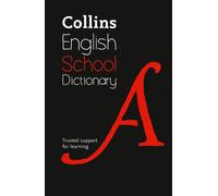 School Dictionary : Children's English Dictionary for Age 11+ - Year 7 - Ideal for Homework, Literacy & KS3-GCSE Support