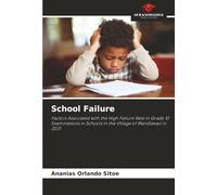 School Failure: Factors Associated with the High Failure Rate in Grade 10 Examinations in Schools in the Village of Mandlakazi in 2021